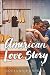 American Love Story (Dreamers, #3)