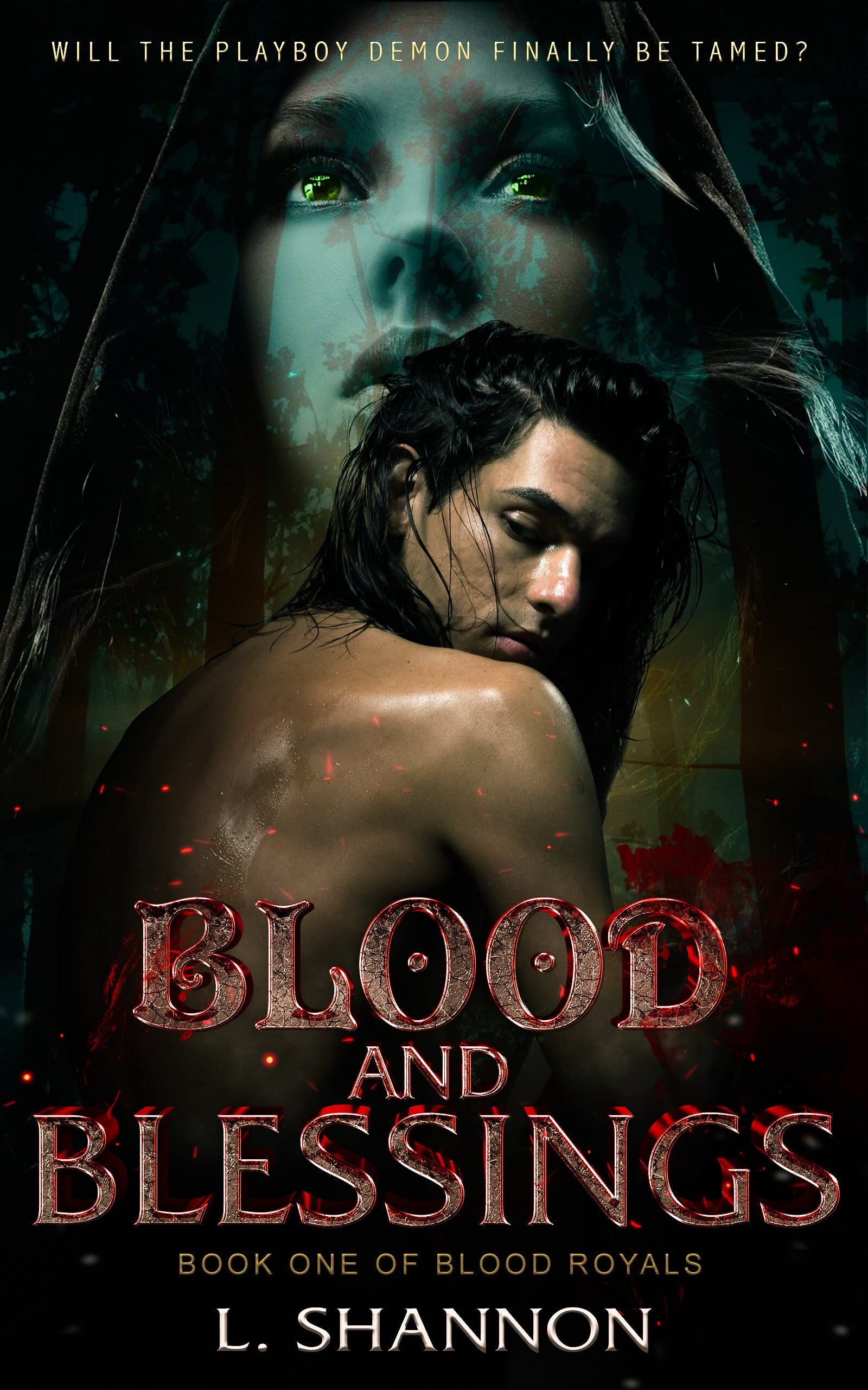 Blood and Blessings (Blood Royals Book 1)
