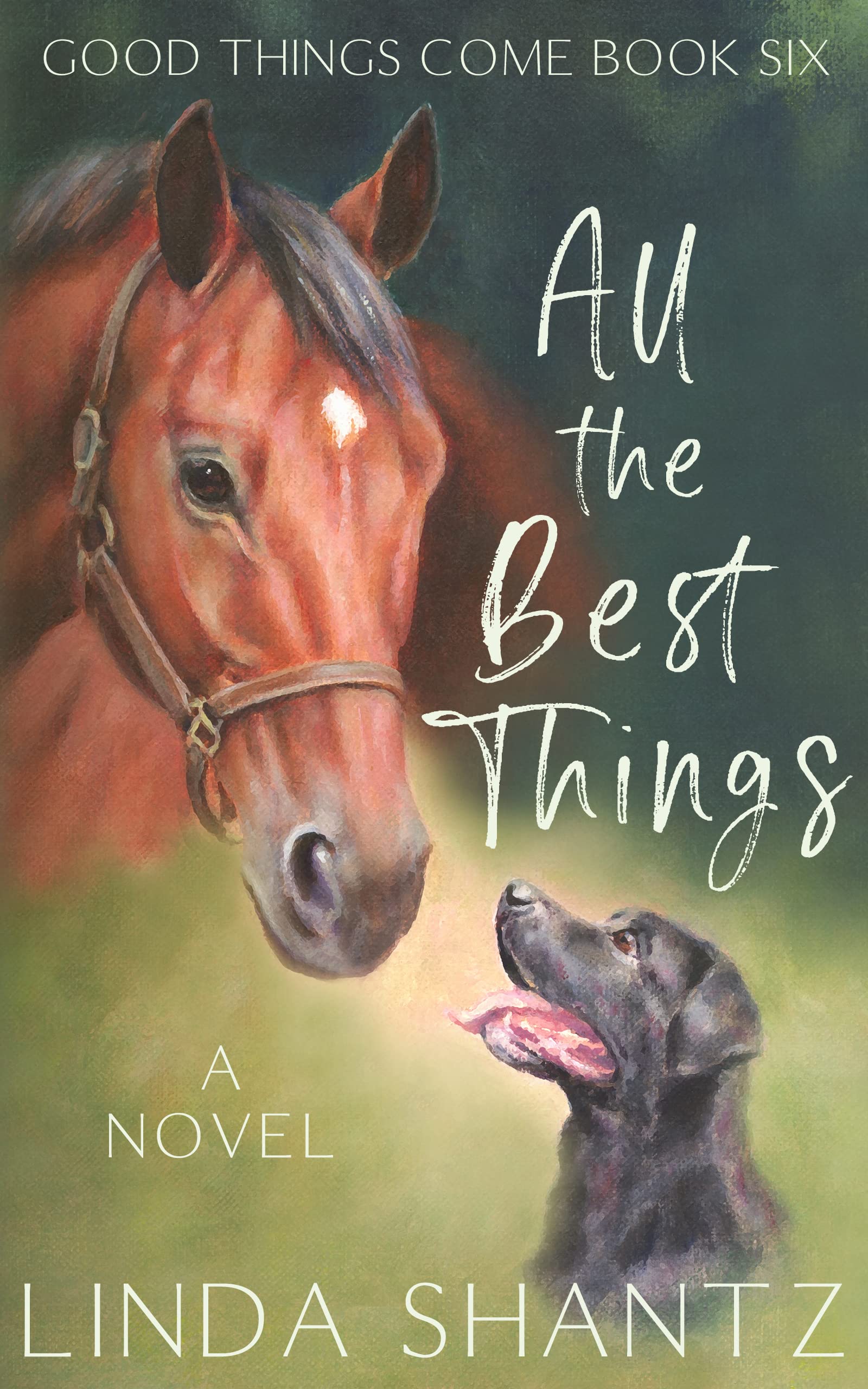 All The Best Things (Good Things Come #6)
