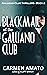 Blackmail at the Galliano Club by Carmen Amato