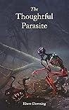 The Thoughtful Parasite