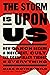 The Storm Is Upon Us: How QAnon Became a Movement, Cult, and Conspiracy Theory of Everything