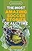 The Beautiful Game - The Most Amazing Soccer Stories of All Time by Michael Langdon