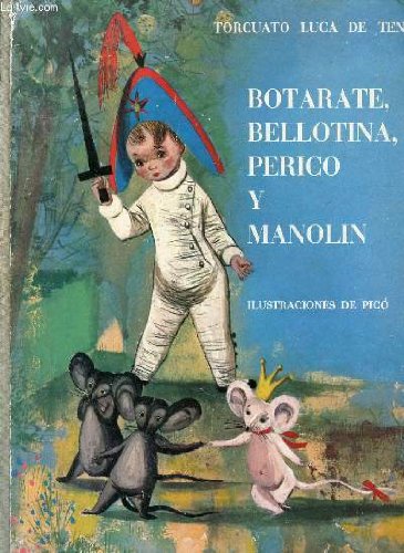 Botarate, Bellotina, Perico y Manolin (Spanish Edition)