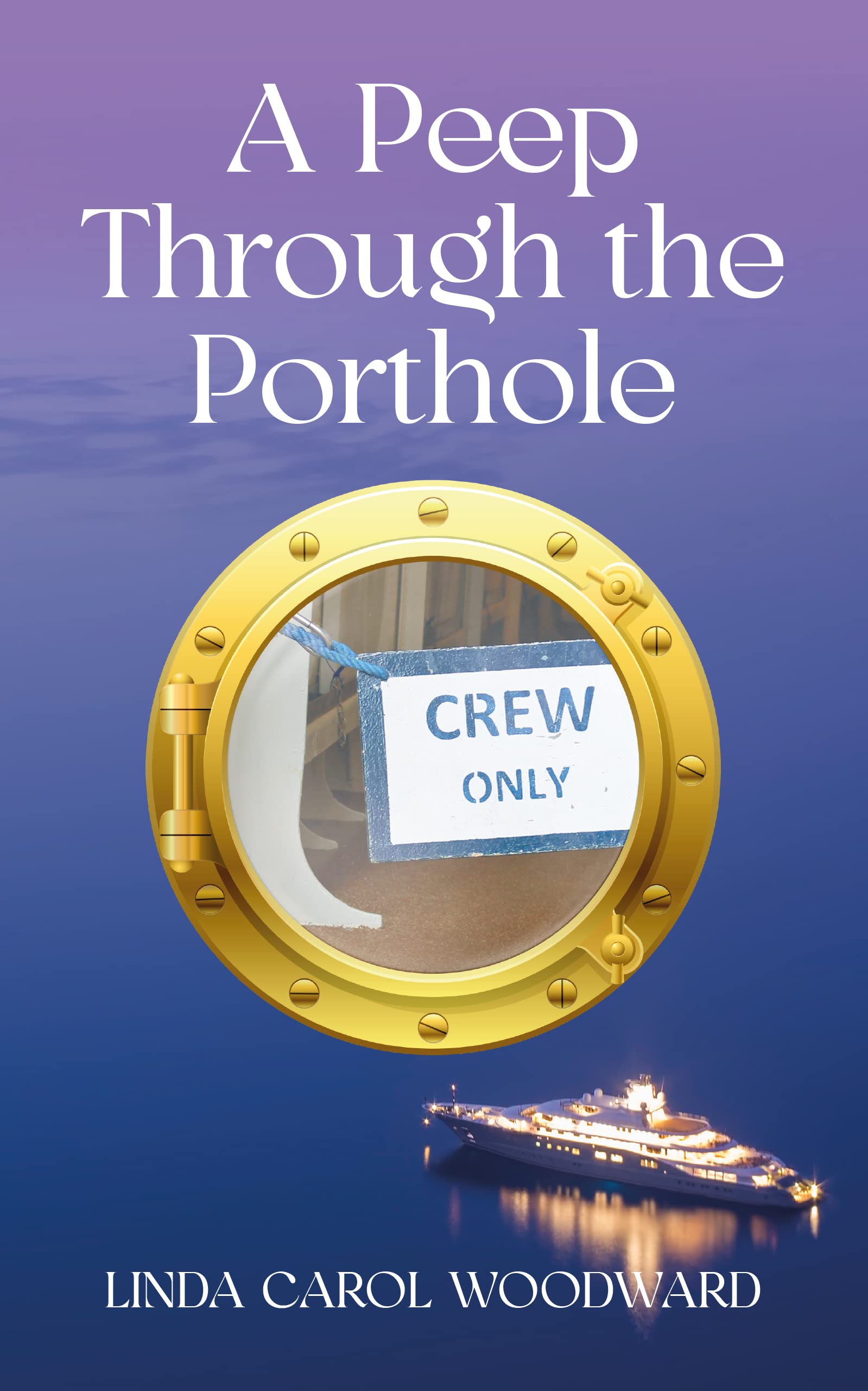 A Peep Through the Porthole (Kindle Edition)