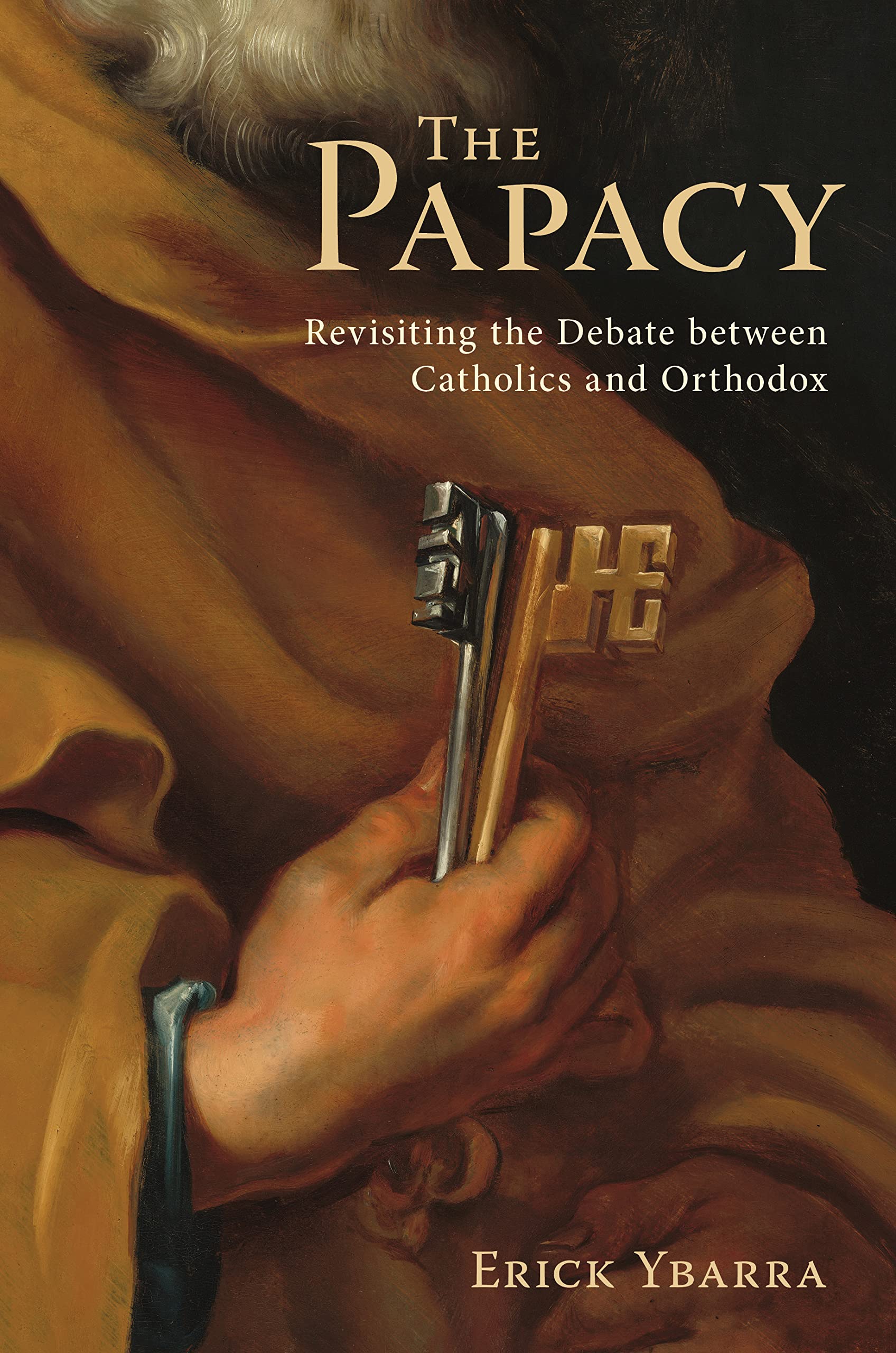 The Papacy: Revisiting the Debate Between Catholics and Orthodox (Kindle Edition)