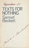 Texts for Nothing by Samuel Beckett
