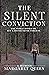 The Silent Conviction by Margaret Queen