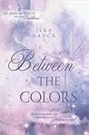 Between the Colors