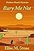 Bury Me Not (Rainbow Ranch Mysteries Book 2) by Elise M. Stone