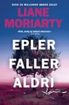 Epler Faller Aldri