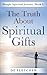 The Truth About Spiritual G...