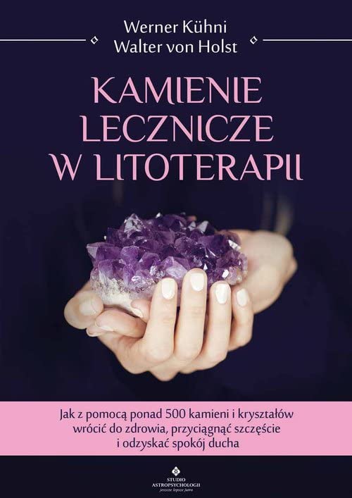 Kamienie lecznicze w litoterapii (Paperback)