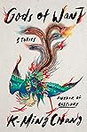 Gods of Want by K-Ming Chang