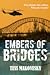 Embers of Bridges