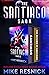 The Santiago Saga: Santiago * The Return of Santiago