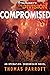 Tom Clancy's The Division: Compromised: An Operation: Crossroads Novel