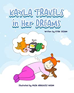 Kayla Travels in Her Dreams (Kindle Edition)