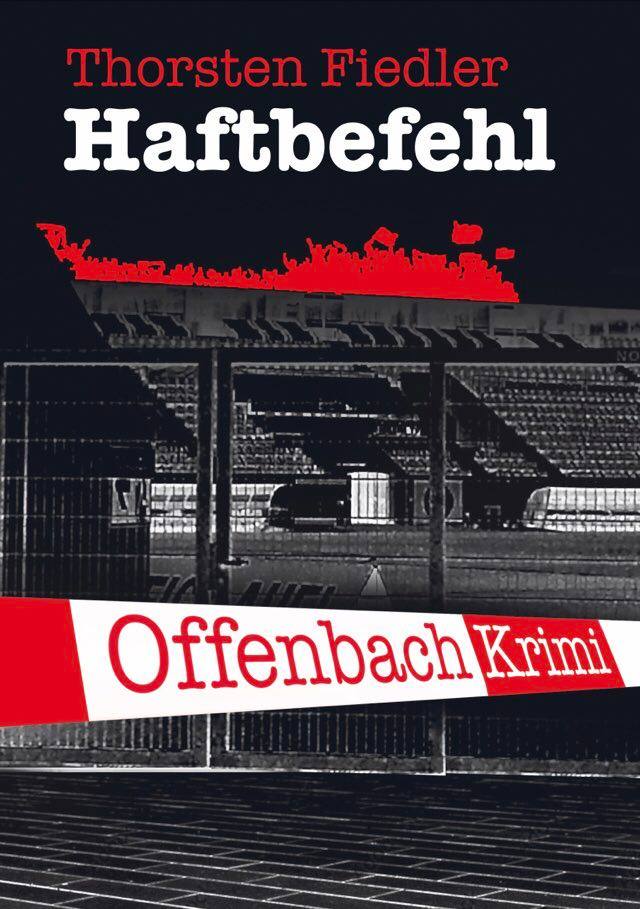 Haftbefehl: Offenbach Krimi