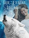 The Feral Heart