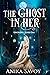 The Ghost in Her