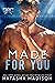 Made For You (Made for #2) by Natasha Madison