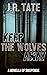 Keep the Wolves Away