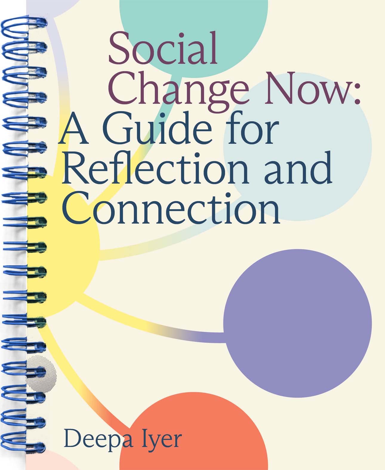 Social Change Now: A Guide for Reflection and Connection