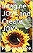 Imagine JOY* and Create JOY*