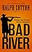 Bad River (A Ranger Sam Burrack Western Adventure)