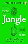 Jungle: How Tropi...