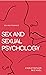 SEX AND SEXUAL PSYCHOLOGY :...