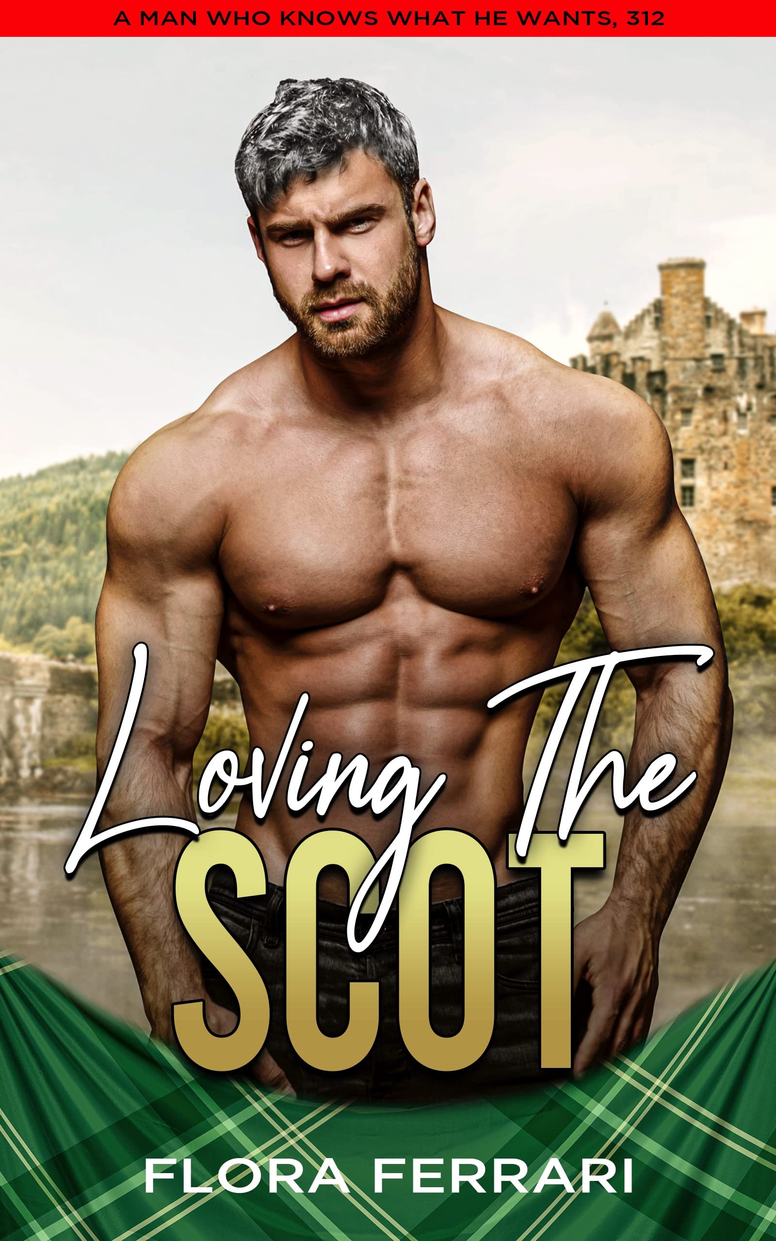 Loving the Scot (Kindle Edition)