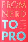 From Nerd to Pro:...