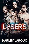 Losers: Part II (Losers, #2)