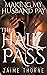 The Hall Pass: Making My Hu...