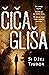 Čiča Gliša by C.J. Tudor