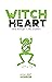 WitchHeart (One-Shot Horror...