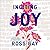 Inciting Joy: Essays