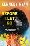 Before I Let Go