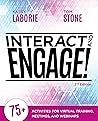 Interact and Enga...