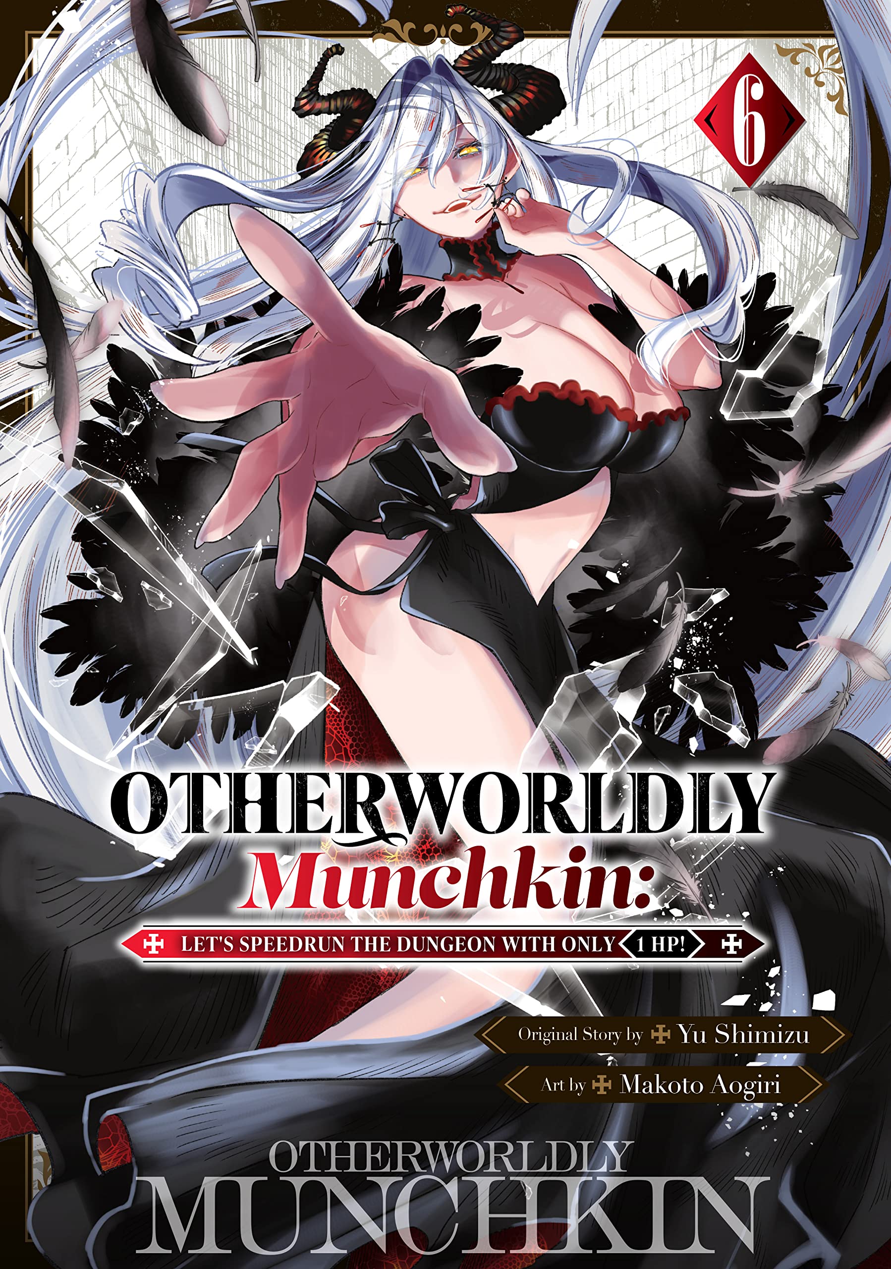 Otherworldly Munchkin: Let's Speedrun the Dungeon with Only 1 HP! Vol. 6 (Kindle Edition)