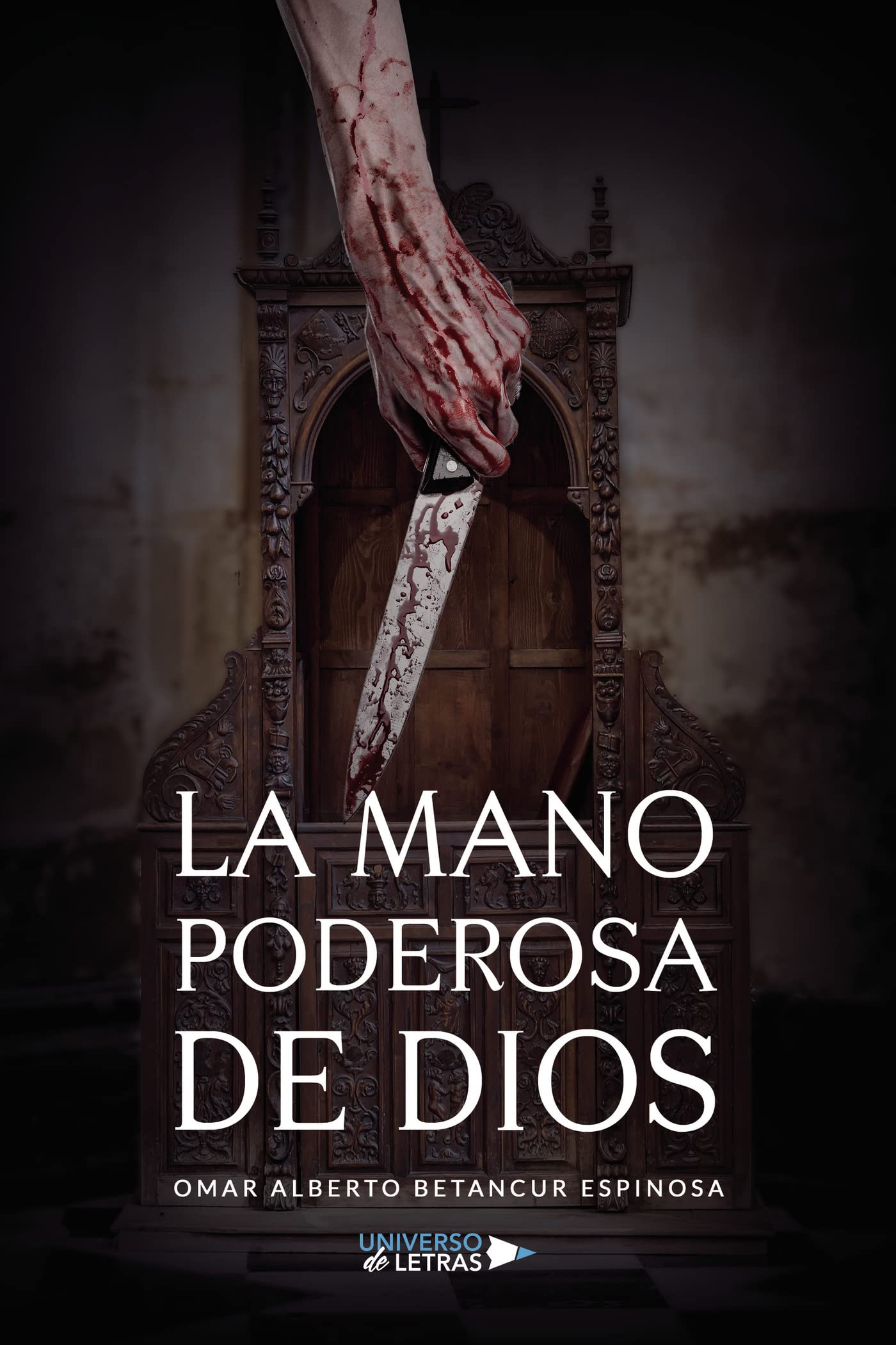 LA MANO PODEROSA DE DIOS (Spanish Edition)