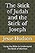 The Stick of Judah and the ...