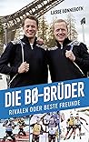 Die Bø-Brüder: Ri...