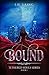 Bound: Tethered Souls Series