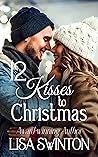 12 Kisses to Christmas by Lisa Swinton