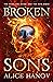 Broken Sons (The Head, the ...