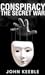 CONSPIRACY: The Secret War