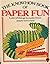 Knowhow Book of Paper Fun by Annabelle Curtis